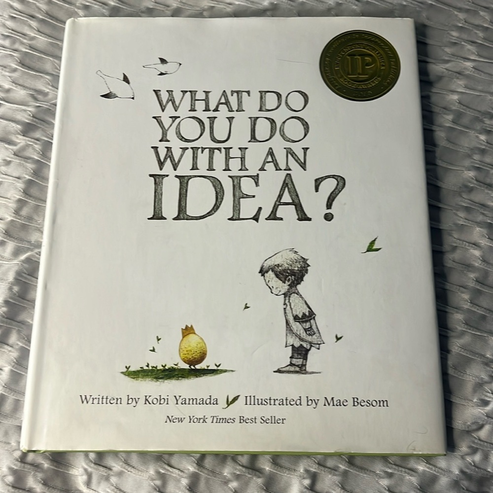 What do you do with an idea? Children’s book
